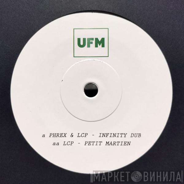 Phrex, Lcp  - Infinity Dub / Petit Martien