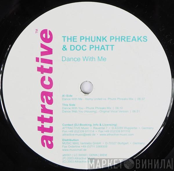 Phunk Phreaks, Doc Phatt - Dance With Me