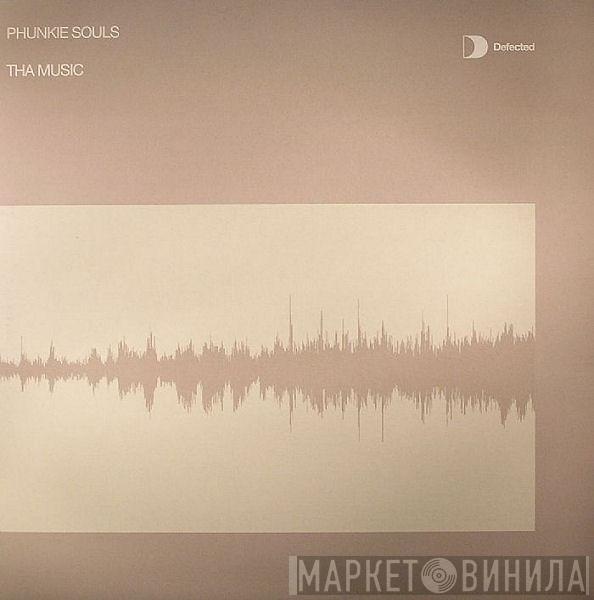 Phunkie Souls - Tha Music