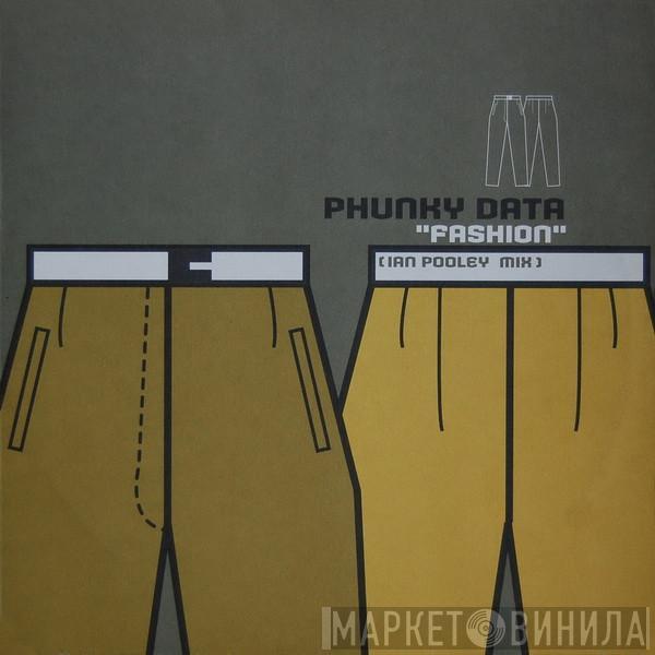 Phunky Data - Fashion (Ian Pooley Mix)