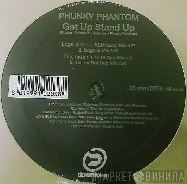  Phunky Phantom  - Get Up Stand Up