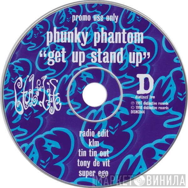  Phunky Phantom  - Get Up Stand Up