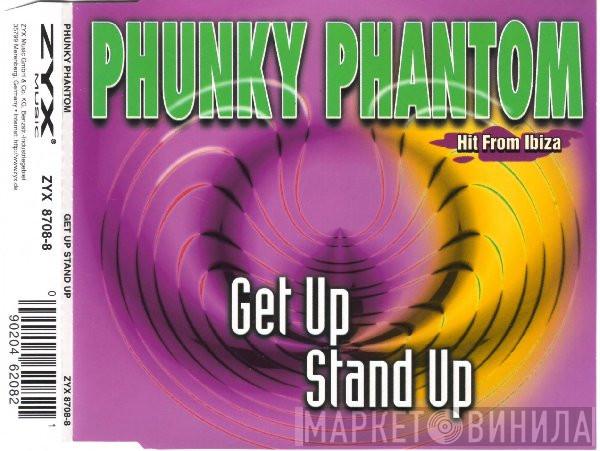  Phunky Phantom  - Get Up Stand Up