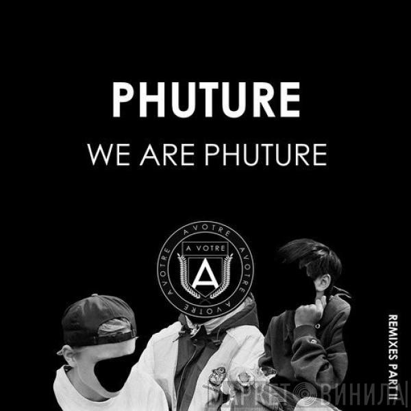  Phuture  - We Are Phuture - Remixes Part II