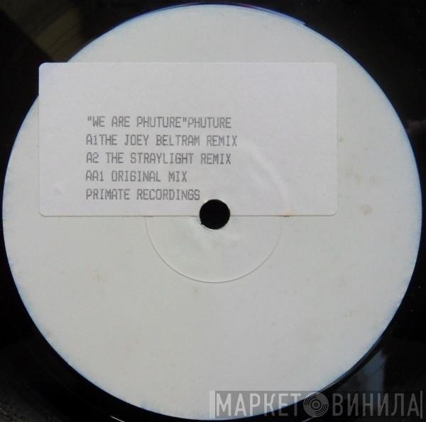 Phuture - We Are Phuture