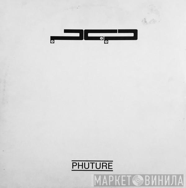  - Phuture