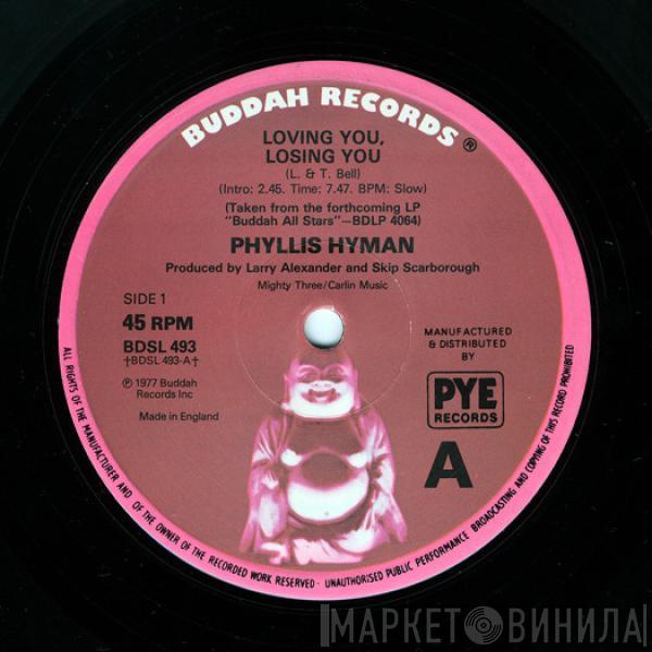 Phyllis Hyman  - Loving You, Losing You / Betch By Golly Wow