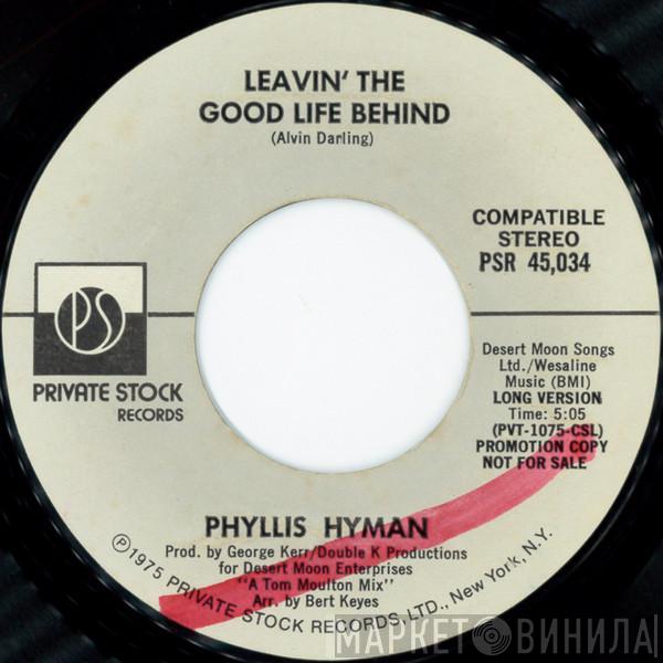  Phyllis Hyman  - Leavin' The Good Life Behind