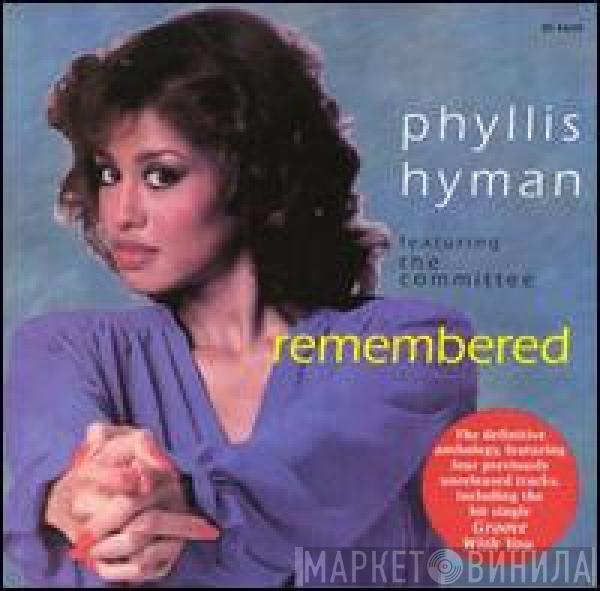 Phyllis Hyman - Remembered Featuring The Committee
