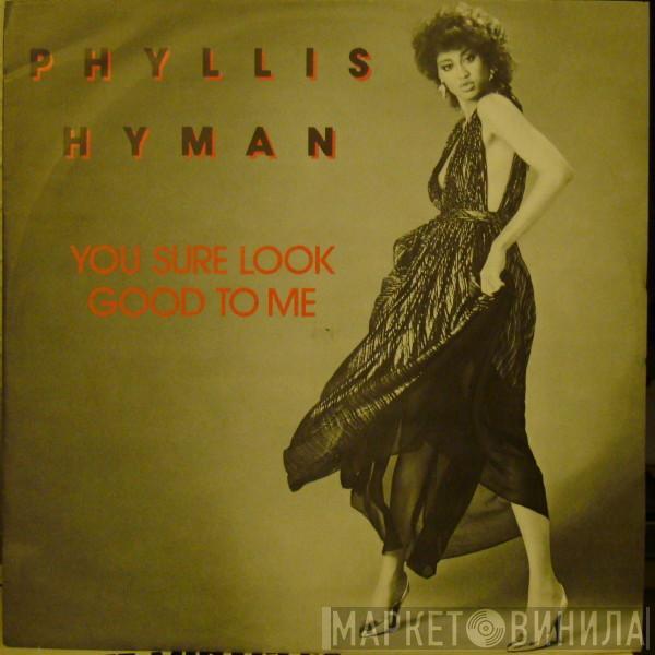 Phyllis Hyman - You Sure Look Good To Me