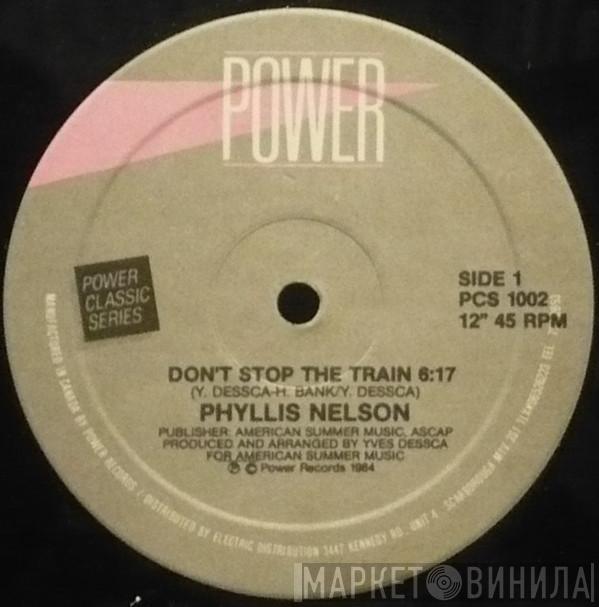 Phyllis Nelson, Francine Kerr - Don't Stop The Train / Knock On Wood