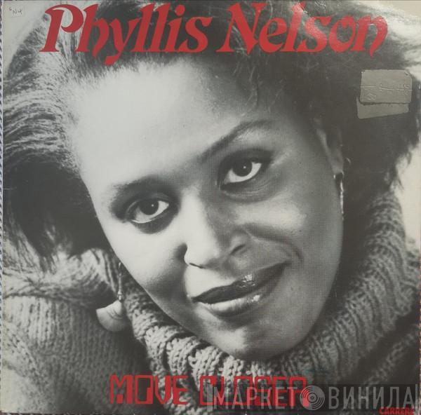 Phyllis Nelson - Move Closer