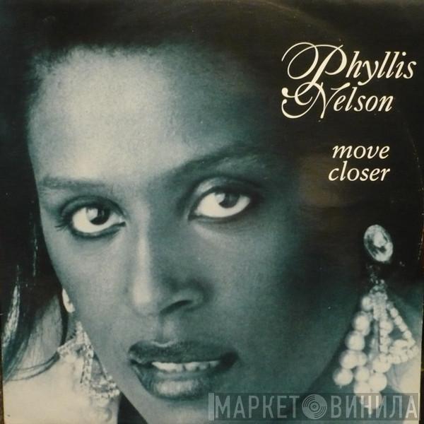 Phyllis Nelson - Move Closer