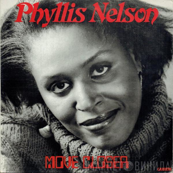 Phyllis Nelson - Move Closer