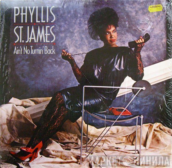 Phyllis St. James - Ain't No Turnin' Back