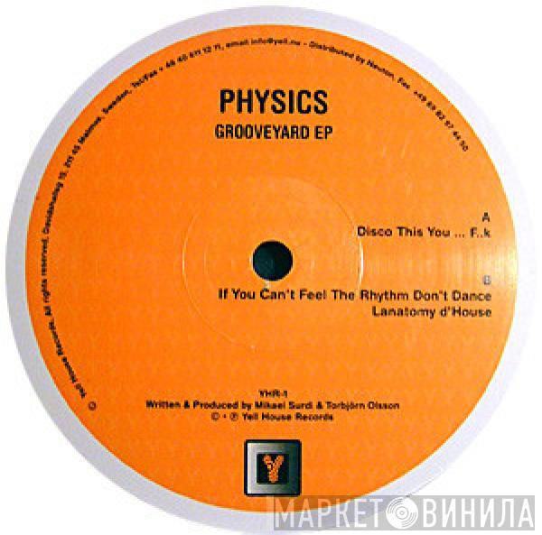 Physics - Grooveyard EP