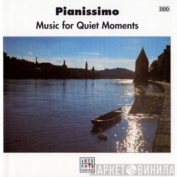  - Pianissimo - Music For Quiet Moments