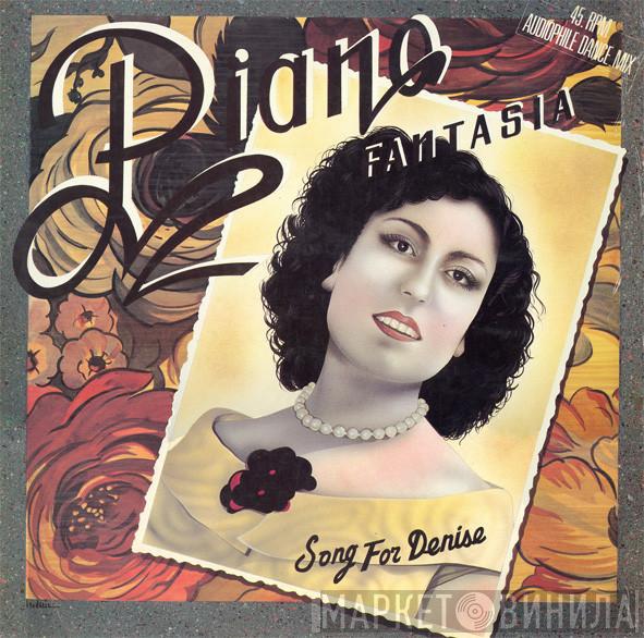  Piano Fantasia  - Song For Denise