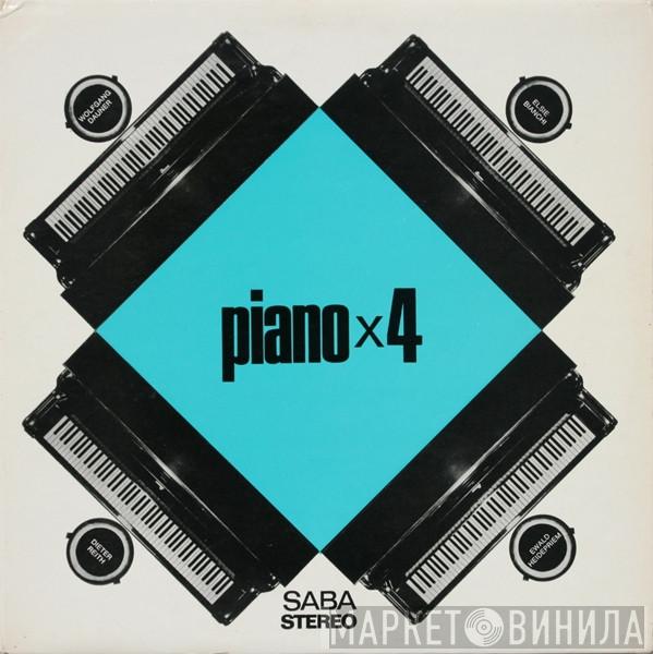  - Piano X 4