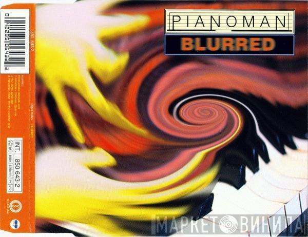  Pianoman  - Blurred