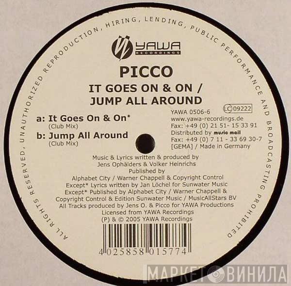 Picco - It Goes On & On / Jump All Around