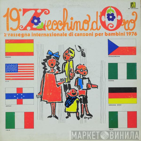  Piccolo Coro Dell'Antoniano  - 19° Zecchino D'Oro - 2' Rassegna Internazionale Di Canzoni Per Bambini 1976