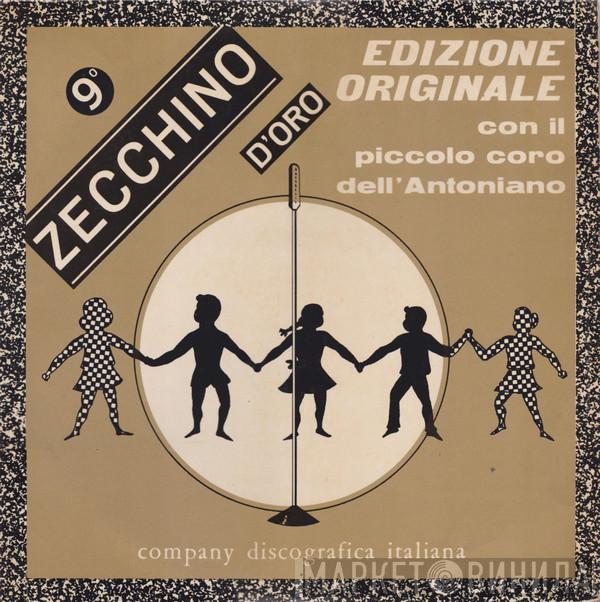  Piccolo Coro Dell'Antoniano  - 9° Zecchino D'Oro