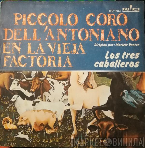 Piccolo Coro Dell'Antoniano - En La Vieja Factoria