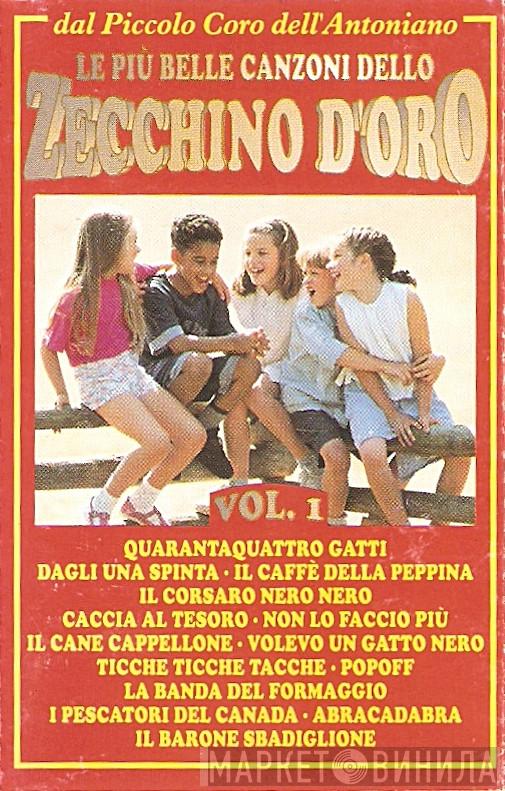  Piccolo Coro Dell'Antoniano  - Le Più Belle Canzoni Dello Zecchino D'Oro Vol. 1