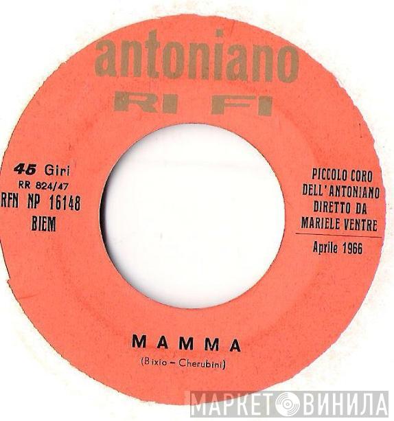  Piccolo Coro Dell'Antoniano  - Tanti Auguri Alla Mamma