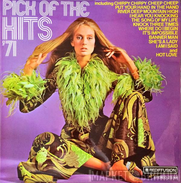  - Pick Of The Hits '71