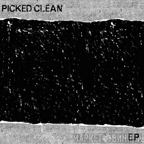  Picked Clean  - Picked Clean E.P.