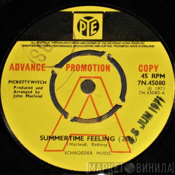 Pickettywitch - Summertime Feeling