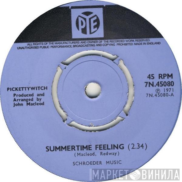 Pickettywitch - Summertime Feeling
