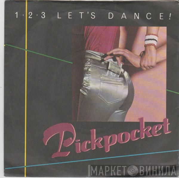 Pickpocket - 1,2,3-Let's Dance!