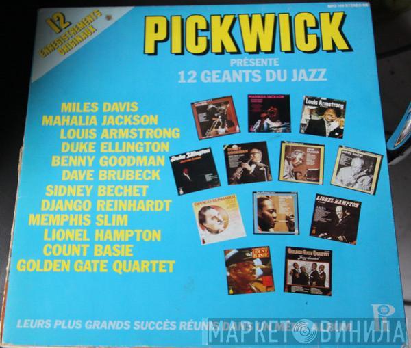  - Pickwick Présente 12 Géants Du Jazz