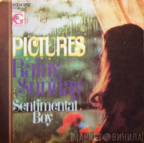 Pictures  - Rainy Sunday / Sentimental Boy