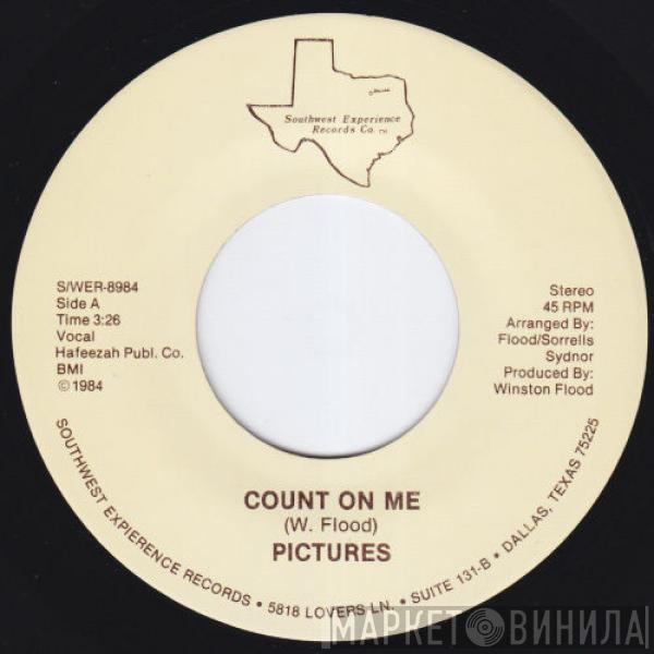 Pictures  - Count On Me