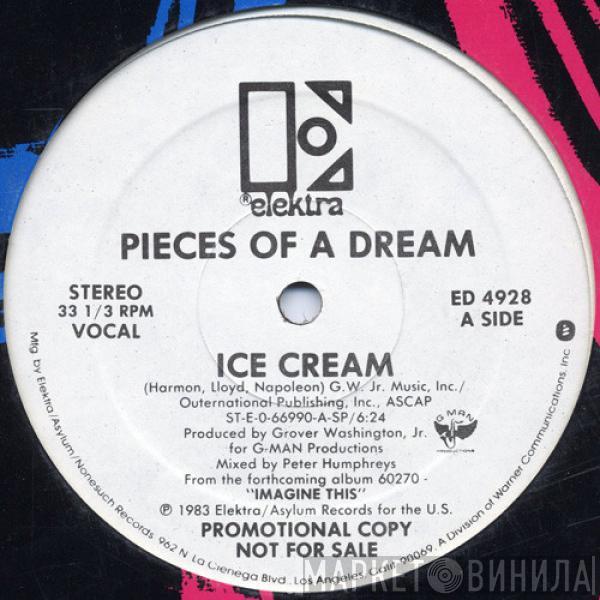 Pieces Of A Dream - Ice Cream