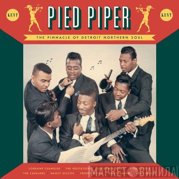  - Pied Piper (The Pinnacle Of Detroit Northern Soul)