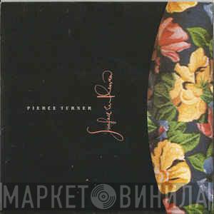 Pierce Turner - Surface In Heaven