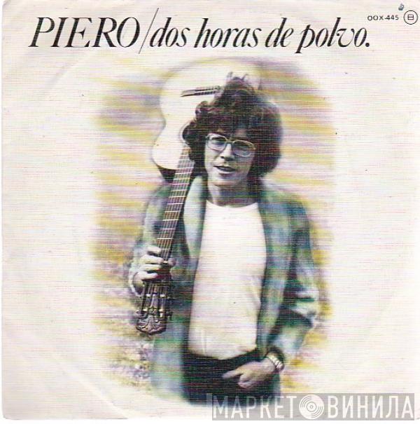 Piero  - Dos Horas De Polvo