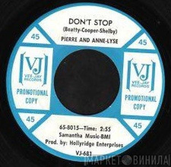  Pierre And Anne-Lyse  - Don't Stop / You'll Laugh About It