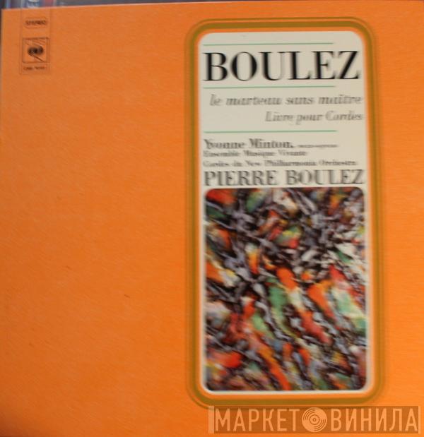  Pierre Boulez  - Le Marteau Sans Maître / Livre pour Cordes