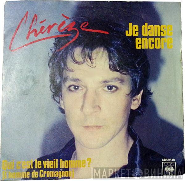  Pierre Chérèze  - Je Danse Encore
