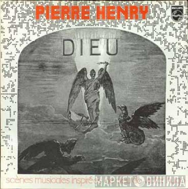  Pierre Henry  - Dieu