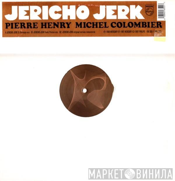 Pierre Henry, Michel Colombier - Jericho Jerk