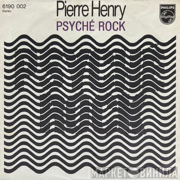  Pierre Henry  - Psyché Rock