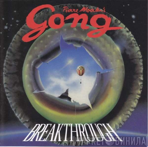  Pierre Moerlen's Gong  - Breakthrough