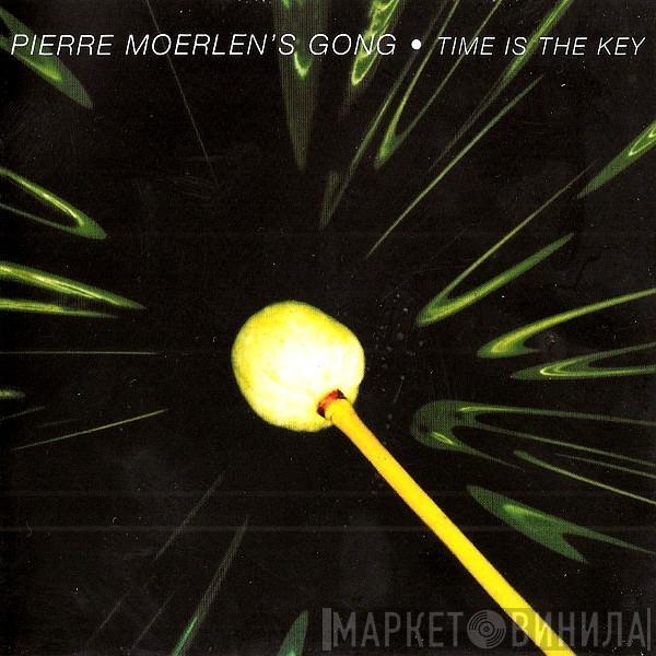  Pierre Moerlen's Gong  - Time Is The Key